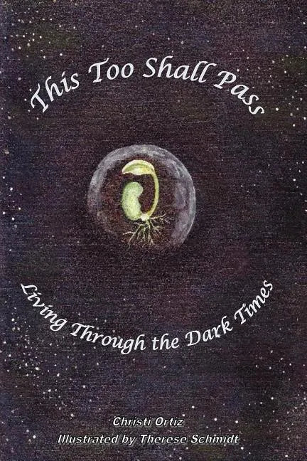 This Too Shall Pass: Living Through the Dark Times - Paperback