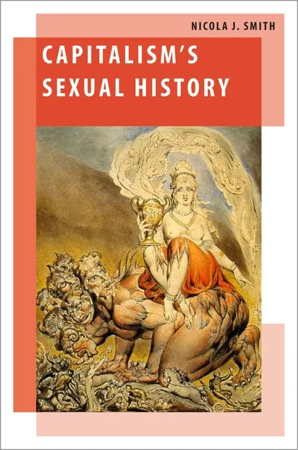 Capitalism's Sexual History - Paperback