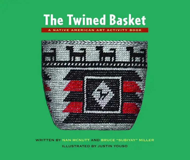 The Twined Basket: A Native American Art Activity Book - Paperback
