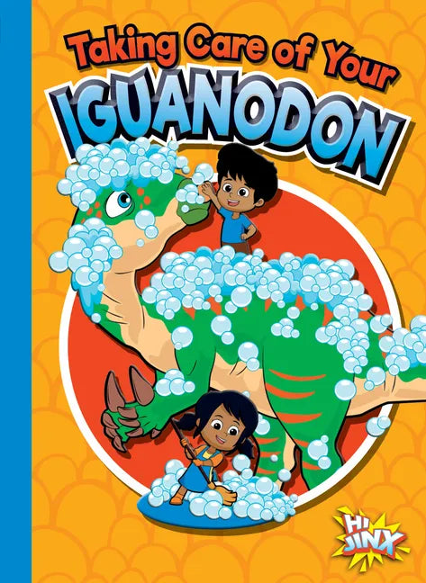 Taking Care of Your Iguanodon - Paperback