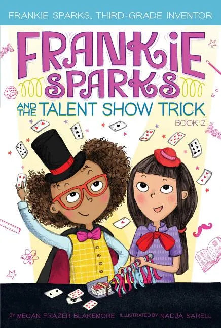 Frankie Sparks and the Talent Show Trick - Paperback