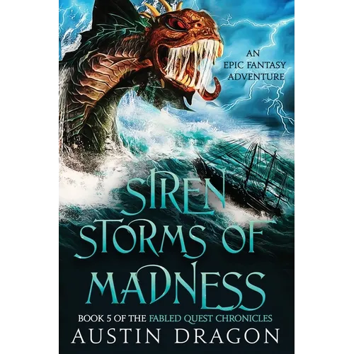 Siren Storms of Madness: Fabled Quest Chronicles (Book 5): An Epic Fantasy Adventure - Paperback