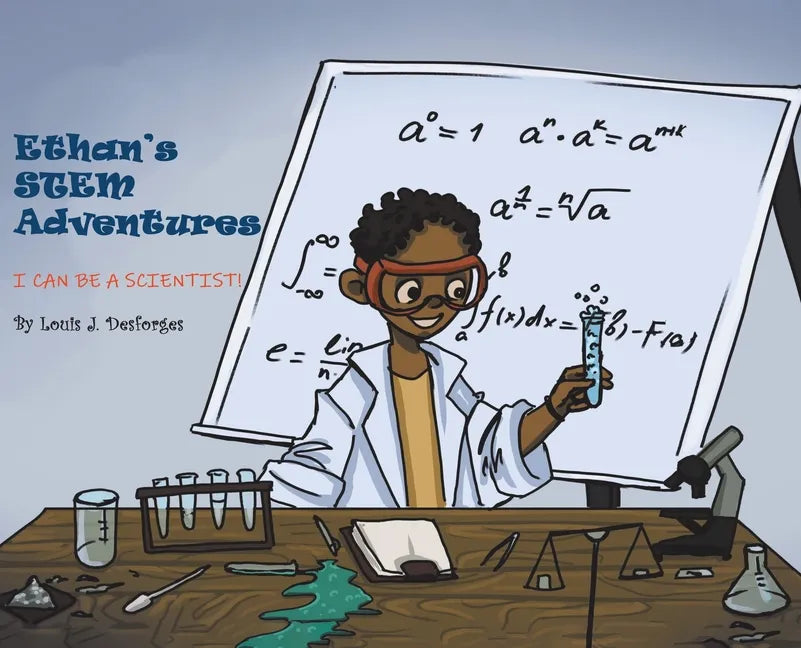 Ethan's STEM Adventures: I Can Be a Scientist! - Hardcover