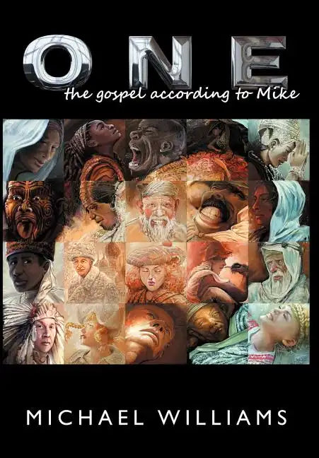 One: The Gospel According to Mike - Hardcover