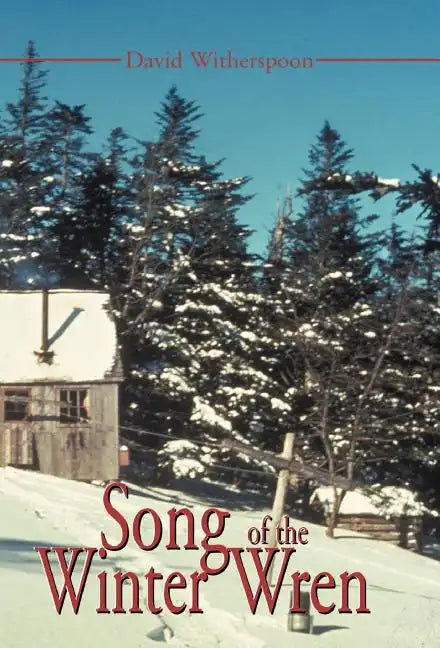 Song of the Winter Wren: A LeConte Lodge Journal - Hardcover