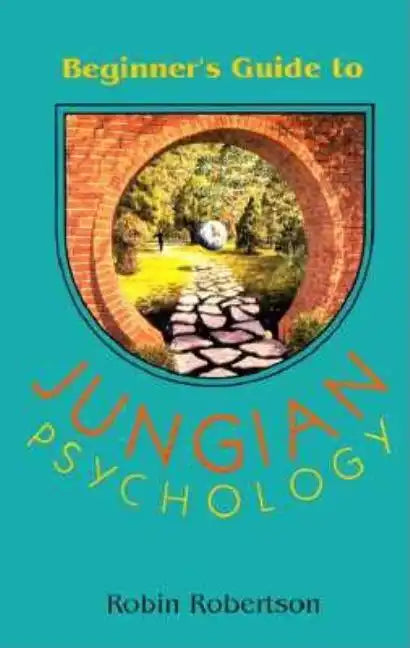 Beginner's Guide to Jungian Psychology - Paperback