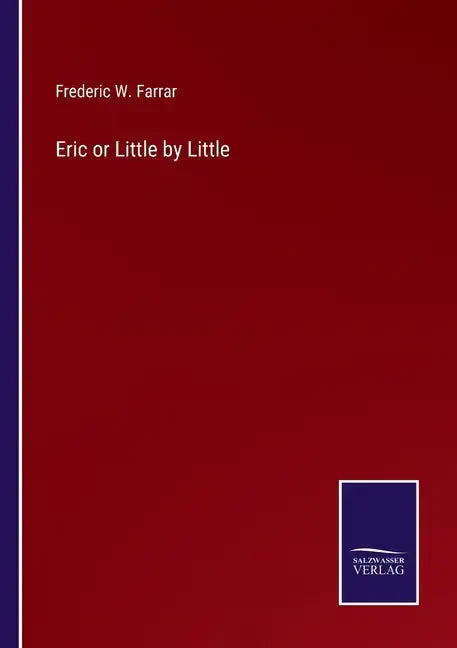 Eric or Little by Little - Paperback