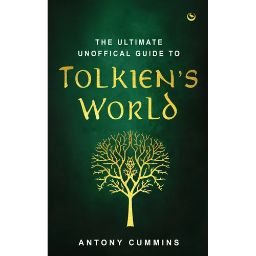 The Ultimate Unofficial Guide to Tolkien's World - Hardcover