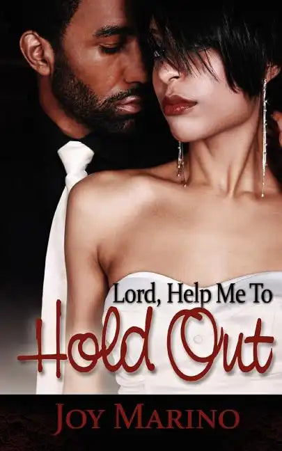 Lord, Help Me to Hold Out - Paperback
