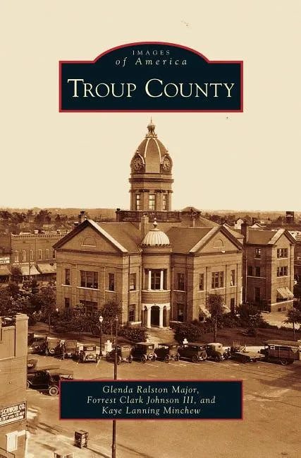 Troup County - Hardcover