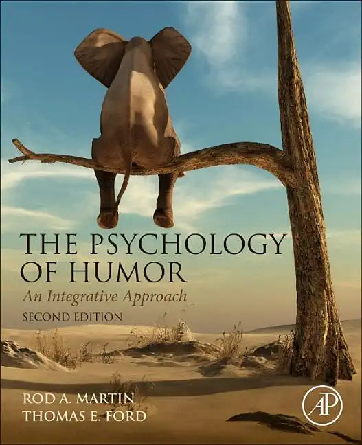 The Psychology of Humor: An Integrative Approach - Paperback