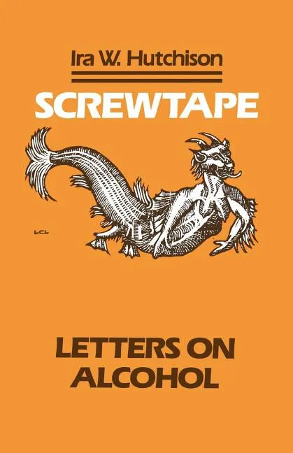 Screwtape: Letters on Alcohol - Paperback