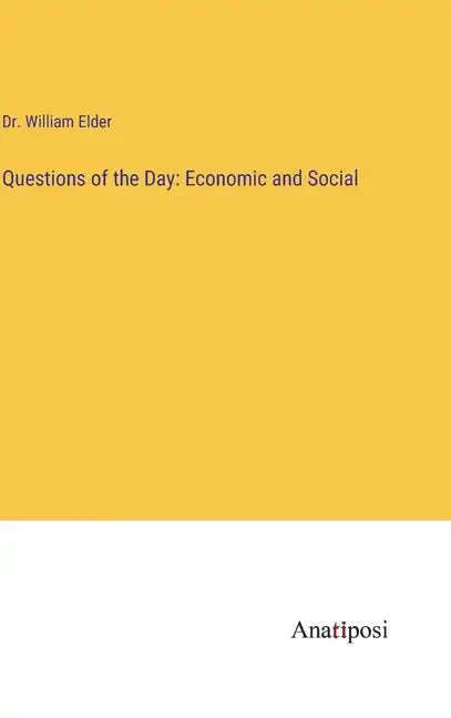 Questions of the Day: Economic and Social - Hardcover