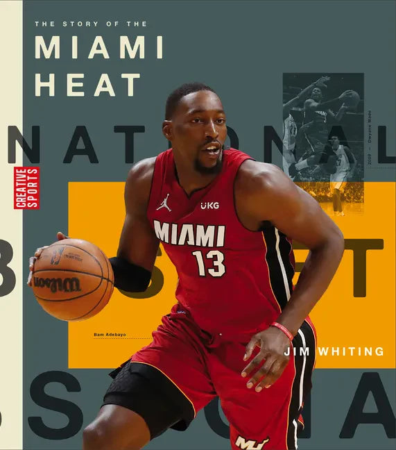 The Story of the Miami Heat - Library Binding