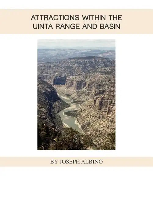 Attractions Within the Uintah Range and Basin - Paperback