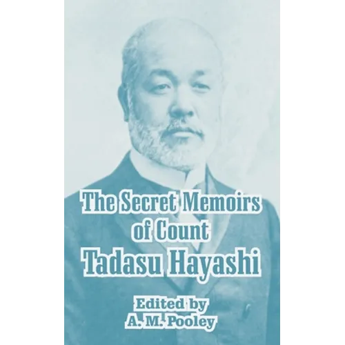 The Secret Memoirs of Count Tadasu Hayashi - Paperback