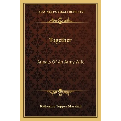 Together: Annals Of An Army Wife - Paperback