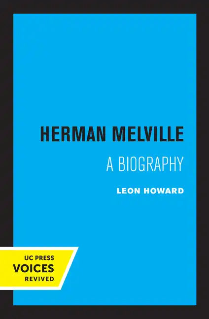 Herman Melville: A Biography - Paperback