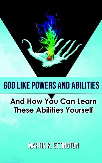 God Like Powers and Abilities: 2019 Revision - Paperback