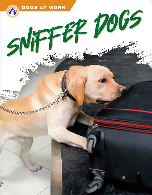 Sniffer Dogs - Paperback