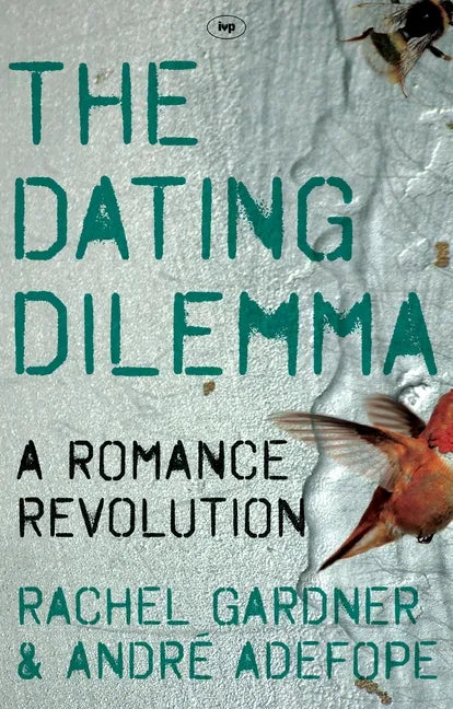 The Dating Dilemma: A Romance Revolution - Paperback