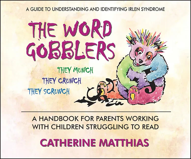 The Word Gobblers: A Handbook for Parents Working with Children Struggling to Read - Paperback