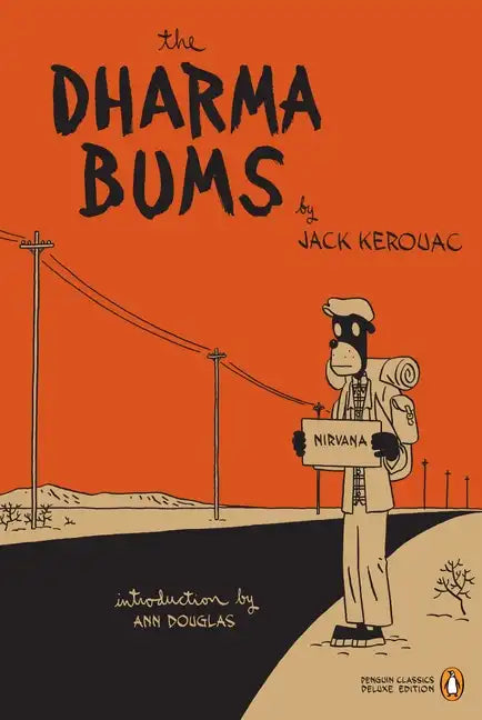 The Dharma Bums: (Penguin Classics Deluxe Edition) - Paperback
