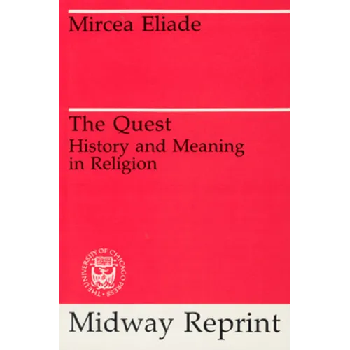 The Quest: History and Meaning in Religion - Paperback