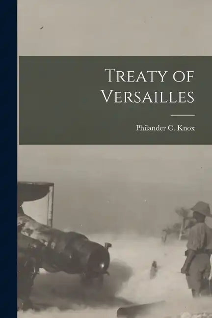 Treaty of Versailles - Paperback