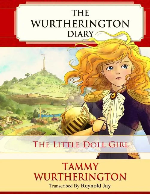 The Little Doll Girl: Pre-Teen Parchment Edition - Paperback