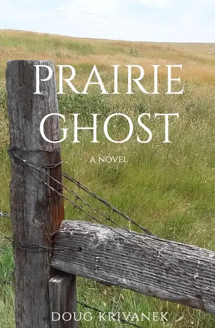 Prairie Ghost - Paperback