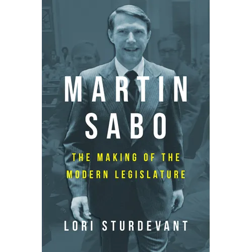 Martin Sabo: The Making of the Modern Legislature - Paperback