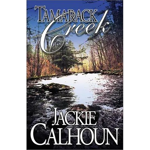 Tamarack Creek - Paperback