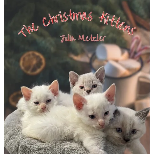 The Christmas Kittens - Hardcover