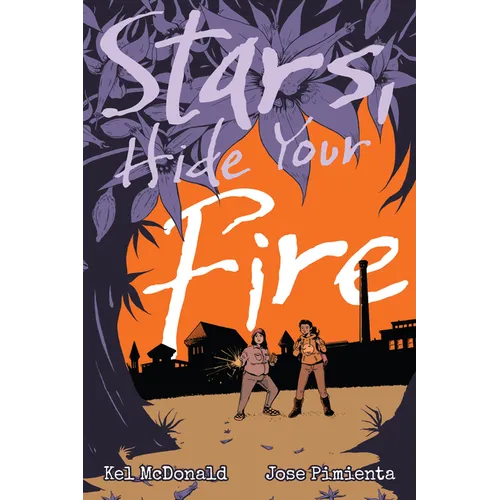 Stars, Hide Your Fire - Paperback