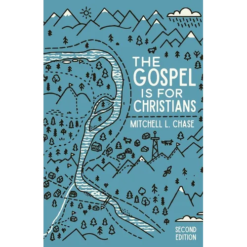 The Gospel is for Christians: Second Edition - Paperback