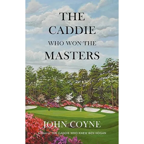 The Caddie Who Won The Masters - Paperback