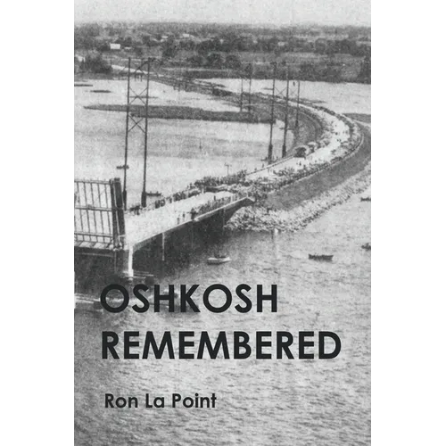 Oshkosh Remembered - Paperback
