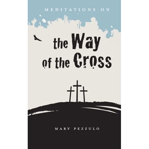 Meditations on the Way of the Cross - Paperback