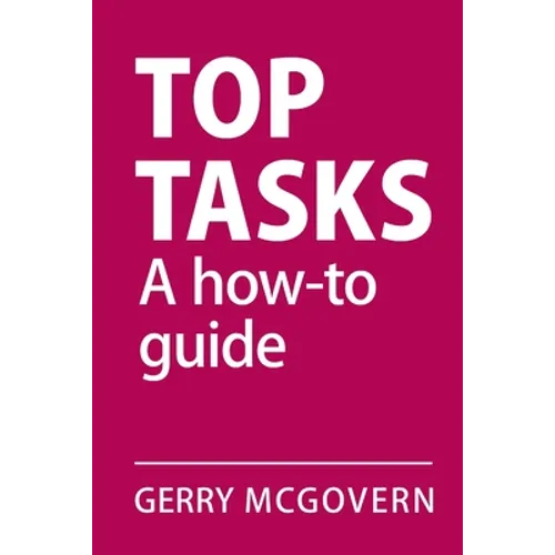 Top Tasks: A How-to Guide - Paperback