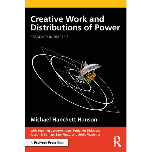 Creative Work and Distributions of Power - Paperback