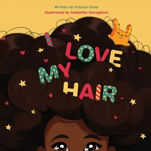 I Love My Hair - Paperback