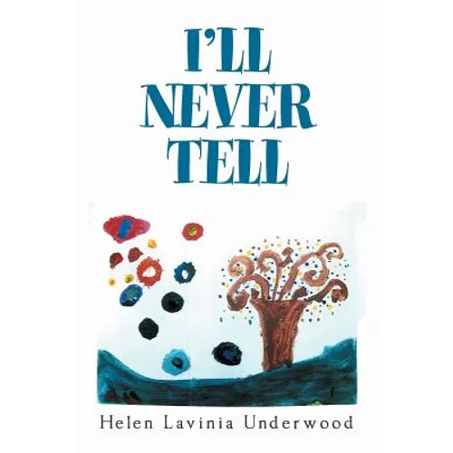 I'Ll Never Tell - Paperback