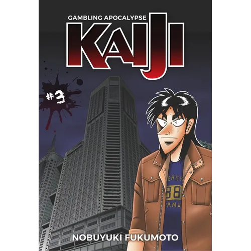 Gambling Apocalypse: Kaiji, Volume 3 - Paperback