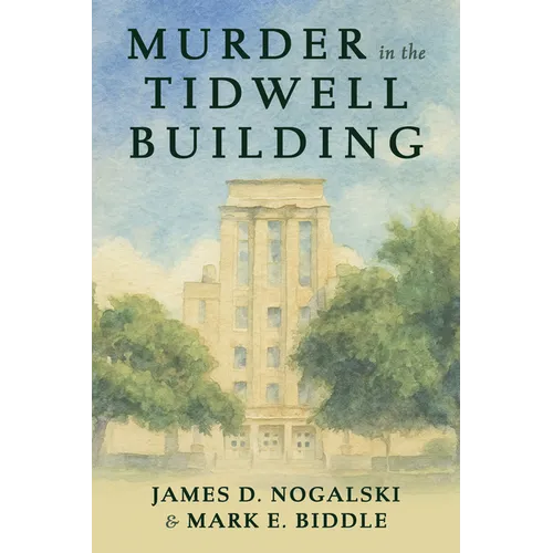 Murder in the Tidwell Building - Hardcover