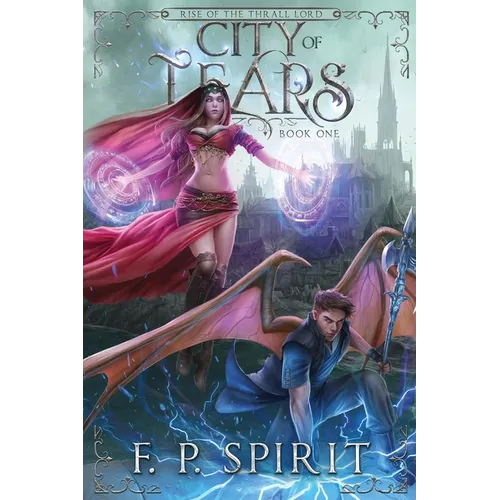 City of Tears (Rise of the Thrall Lord Book One) - Paperback