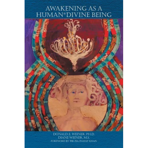 Awakening as a Human*Divine Being - Paperback