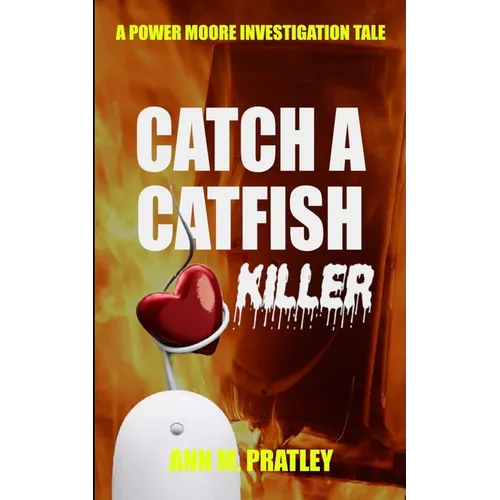 Catch a Catfish Killer - Paperback