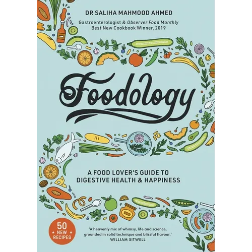 Foodology: A Food-Lover's Guide to Digestive Health and Happiness - Paperback