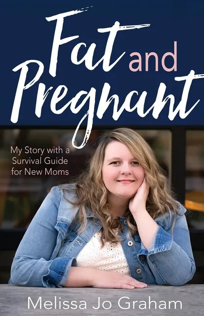 Fat and Pregnant - Paperback